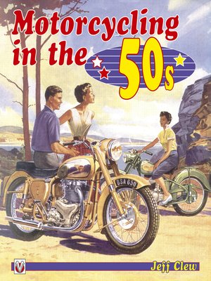 cover image of Motorcycling in the 50s